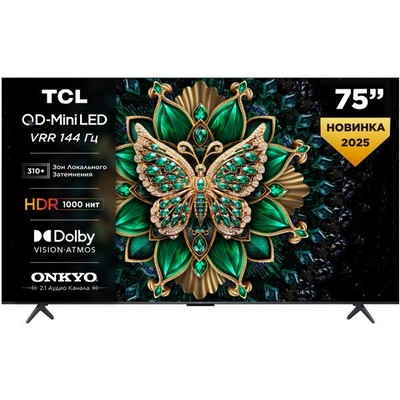 TCL 75C6K (2025) 75" - фото 103893